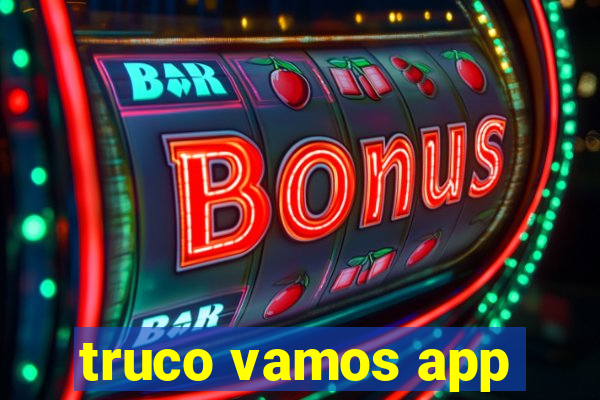 truco vamos app